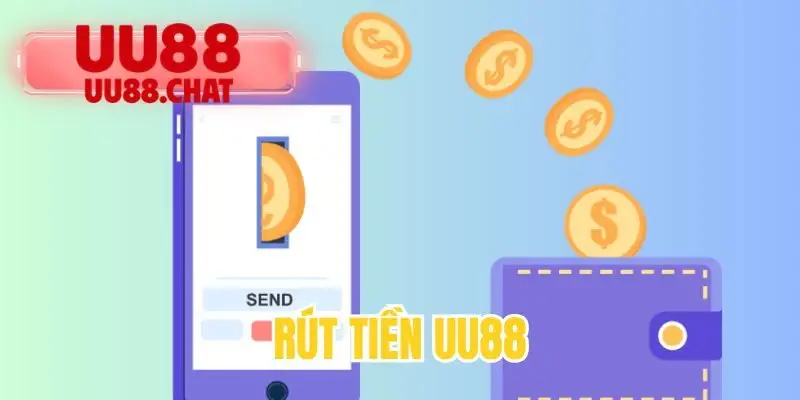 Rút Tiền UU88 Siêu Tốc - Hướng Dẫn Thực Hiện An Toàn